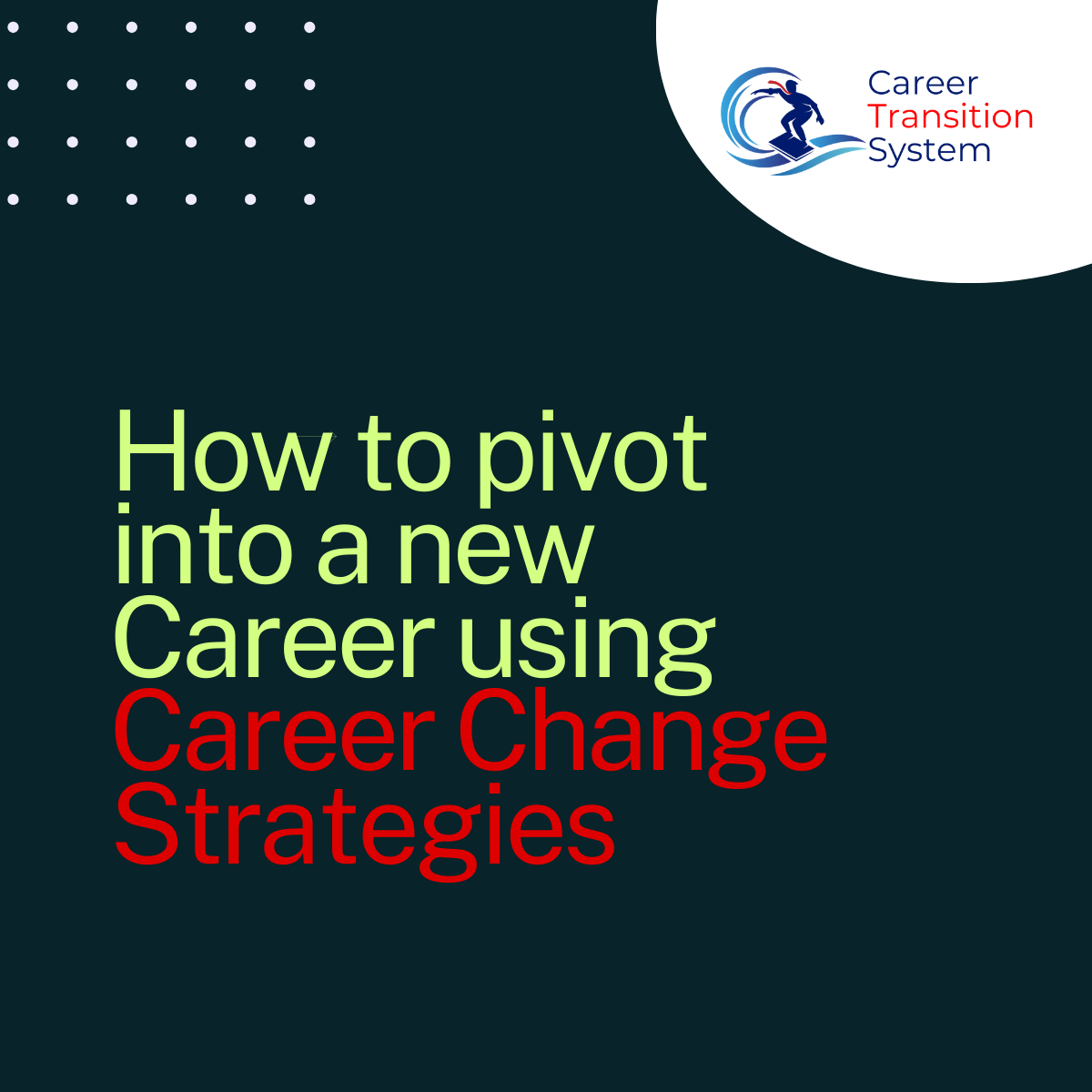 Career Change Strategies | Best Key Points 2024